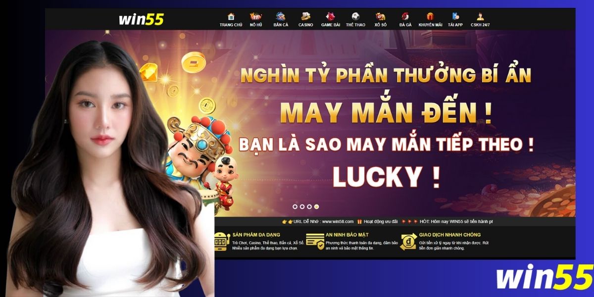 Giới thiệu Win55 - Nhà cái uy tín top 1 thị trường