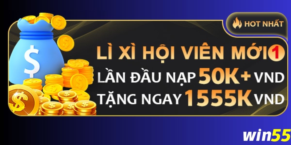 Win55 lì xì hội viên mới là gì?